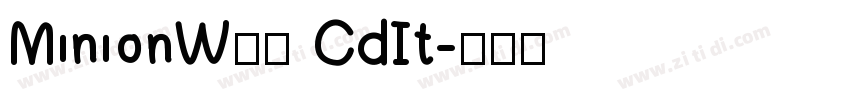 MinionW08 CdIt字体转换